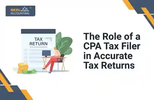 Blog and Insights 109 The Role of a CPA Tax Filer in Accurate Tax Returns
