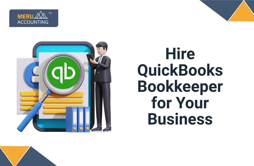 Hire QuickBooks Bookkeeper for Your Business 7 Hire QuickBooks Bookkeeper for Your Business