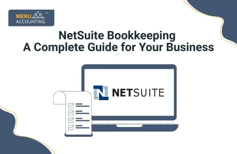 Blog and Insights 19 NetSuite Bookkeeping – A Complete Guide for Your Business