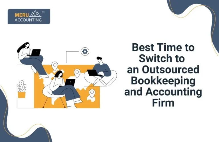 Blog and Insights 15 Best Time to Switch to an Outsourced Bookkeeping and Accounting Firm