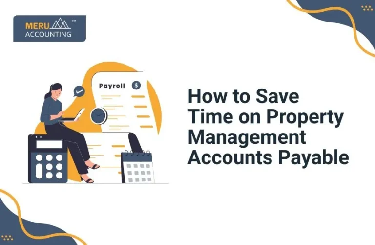 Blog and Insights 153 How to Save Time on Property Management Accounts Payable