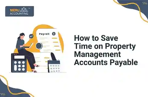 How to Save Time on Property Management Accounts Payable 7 How to Save Time on Property Management Accounts Payable