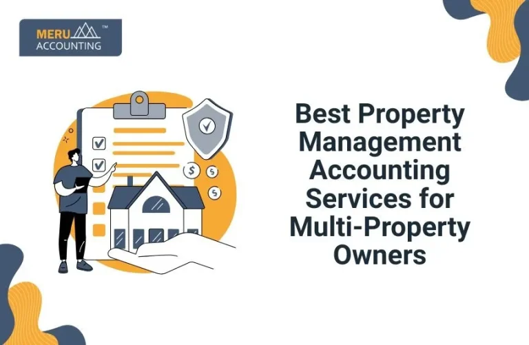 Blog and Insights 113 Best Property Management Accounting Services for Multi-Property Owners