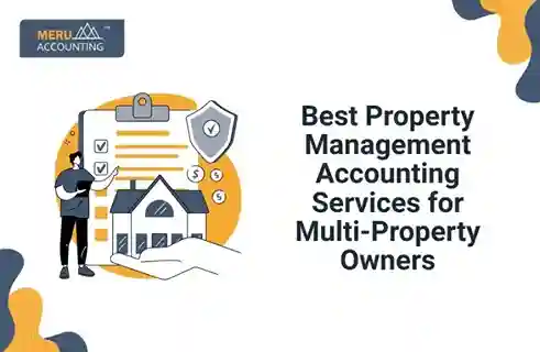 Best Property Management Accounting Services for Multi-Property Owners 3 Step-by-Step Guide to Rental Property Management Accounting