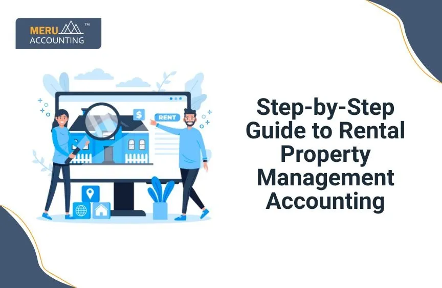 Step-by-Step Guide to Rental Property Management Accounting 5 Step-by-Step Guide to Rental Property Management Accounting