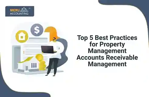 Blog and Insights 219 Top 5 Best Practices for Property Management Accounts Receivable Management