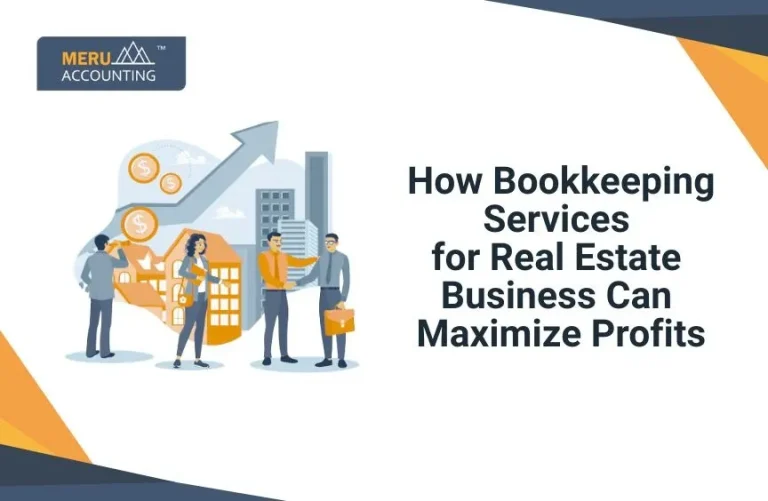 Blog and Insights 14 How Bookkeeping Services for Real Estate Business Can Maximize Profits