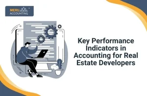 blog 334 Key Performance Indicators in Accounting for Real Estate Developers