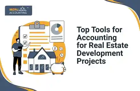 Top Tools for Accounting for Real Estate Development Projects 2 Top Tools for Accounting for Real Estate Development Projects