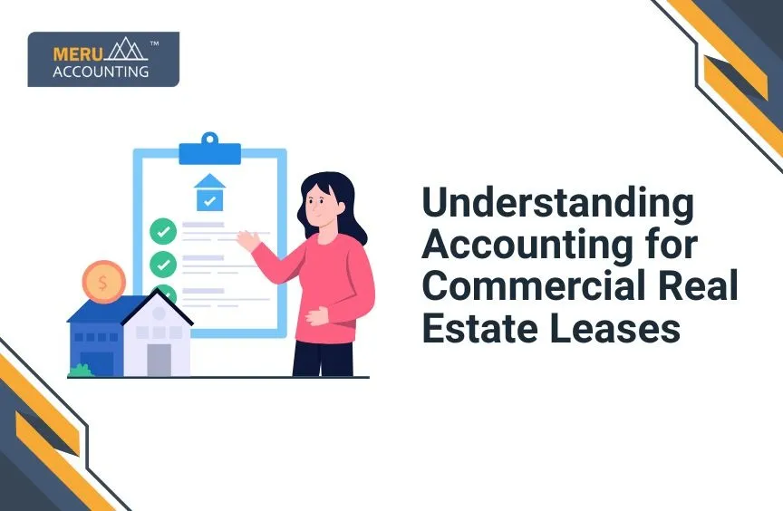 Understanding Accounting for Commercial Real Estate Leases 10 Understanding Accounting for Commercial Real Estate Leases