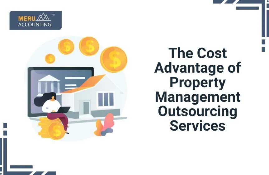 The Cost Advantage of Property Management Outsourcing Services 8 The Cost Advantage of Property Management Outsourcing Services