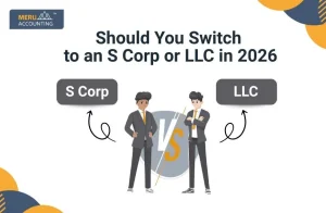 blog 89 Should You Switch to an S Corp or LLC in 2026