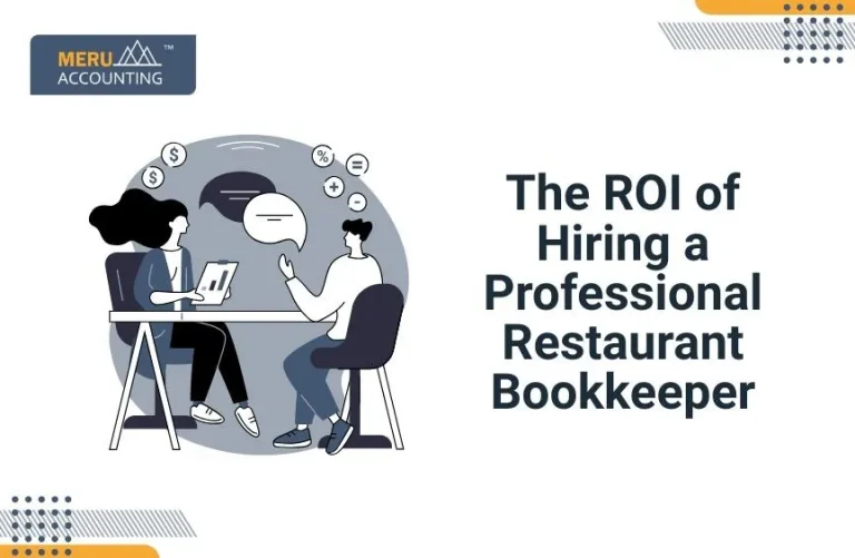Blog and Insights 20 The ROI of Hiring a Professional Restaurant Bookkeeper