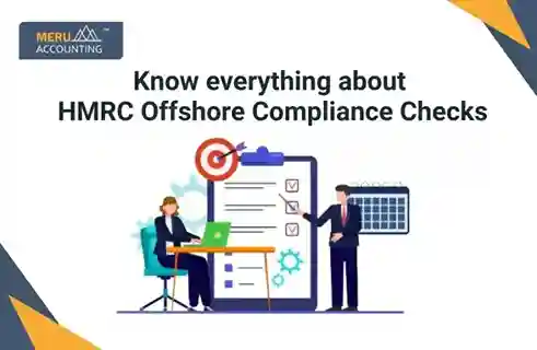 Blog and Insights 250 Know everything about HMRC Offshore Compliance Checks