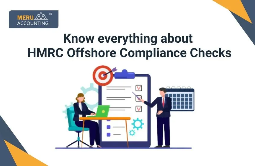 Know everything about HMRC Offshore Compliance Checks
