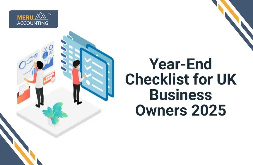 Year-End Checklist for UK Business Owners 2025