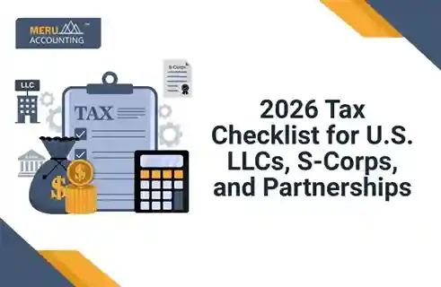 Blog and Insights 11 2026 Tax Checklist for U.S. LLCs, S-Corps, and Partnerships