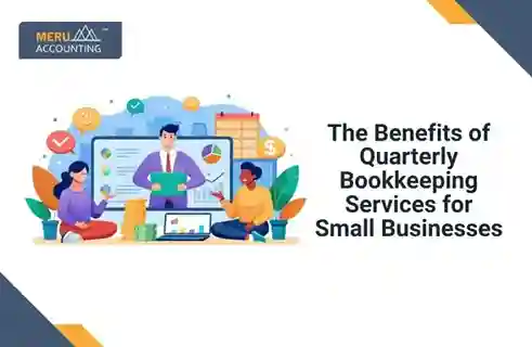 The Benefits of Quarterly Bookkeeping Services for Small Businesses 3 The Benefits of Quarterly Bookkeeping Services for Small Businesses