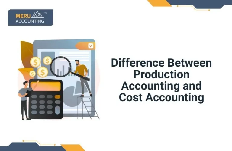 Blog and Insights 29 Difference Between Production Accounting and Cost Accounting