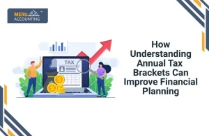 How Understanding Annual Tax Brackets Can Improve Financial Planning