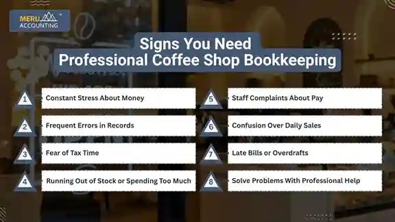 Signs You Need Professional Coffee Shop Bookkeeping Signs You Need Professional Coffee Shop Bookkeeping