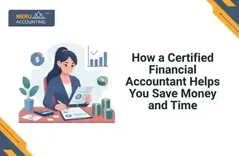 How a Certified Financial Accountant Helps You Save Money and Time 4 How a Certified Financial Accountant Helps You Save Money and Time