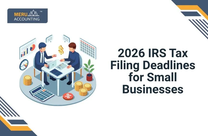 2026 IRS Tax Filing Deadlines for Small Businesses