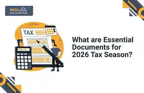 Blog and Insights 10 What are Essential Documents for 2026 Tax Season?