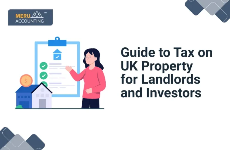 Blog and Insights 135 Guide to Tax on UK Property for Landlords and Investors