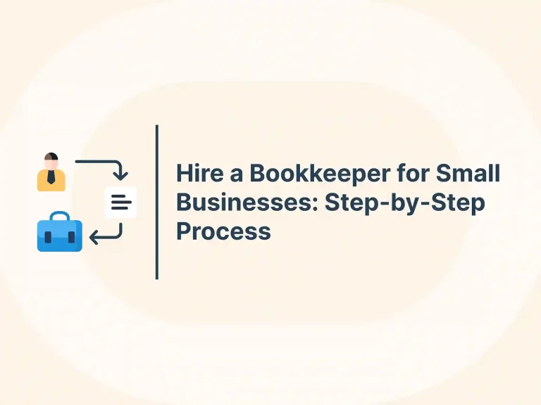 Hire a Bookkeeper for Small Businesses: Step-by-Step Process