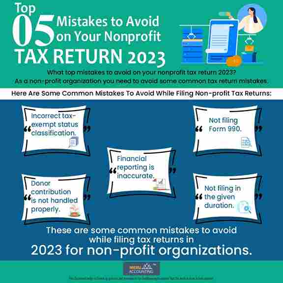 Top 05 Mistakes to Avoid on Your Nonprofit Tax Return 2023. Top 05 Mistakes to Avoid on Your Nonprofit Tax Return