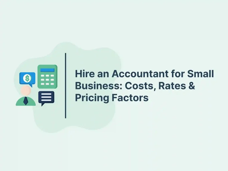 Hire an Accountant for Small Business: Costs, Rates & Pricing Factors