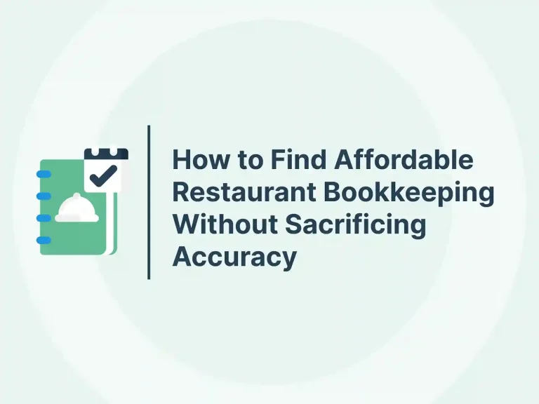 How to Find Affordable Restaurant Bookkeeping Without Sacrificing Accuracy