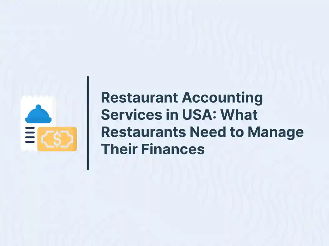 Restaurant Accounting Services in USA: What Restaurants Need to Manage Their Finances 9 Restaurant Accounting Services in USA: What Restaurants Need to Manage Their Finances