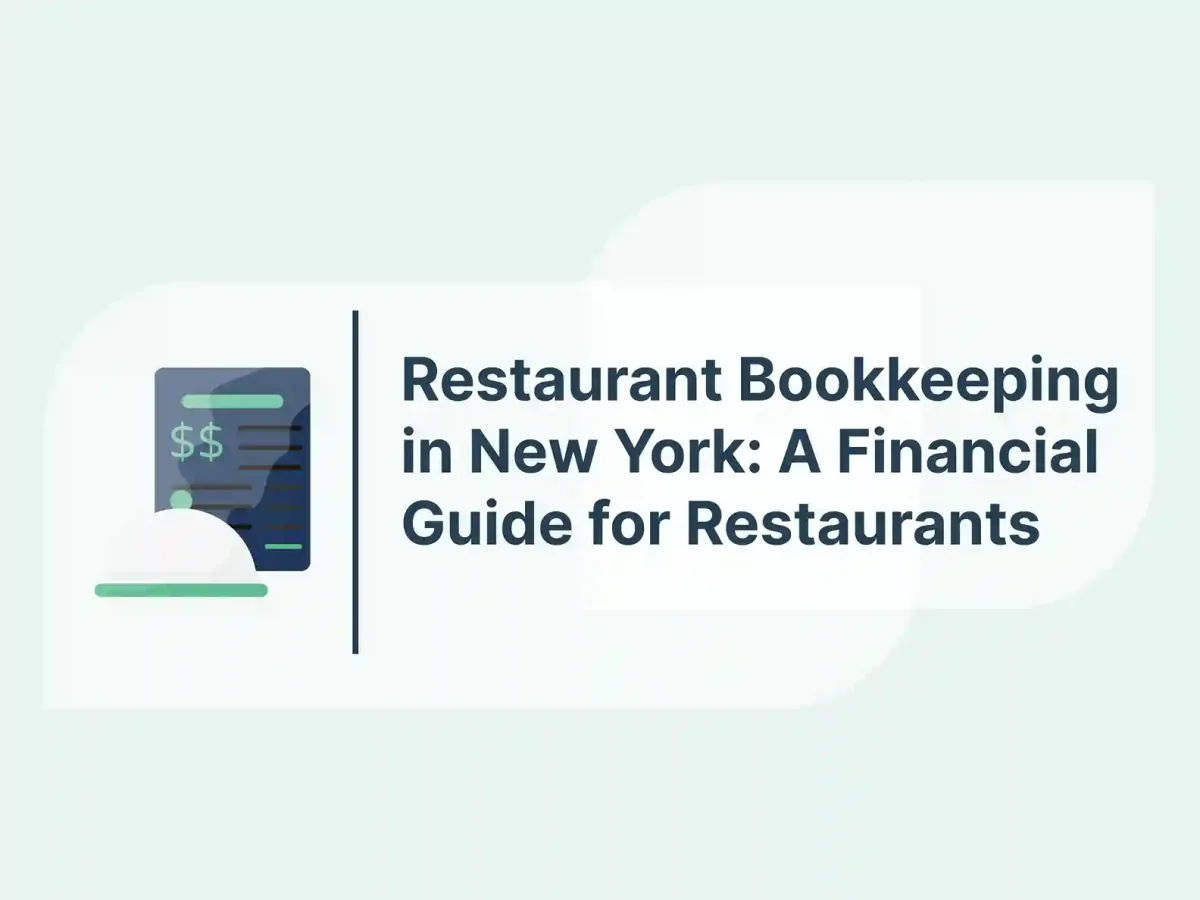 Restaurant Bookkeeping in New York: A Financial Guide for Restaurants 15 Restaurant Bookkeeping in New York: A Financial Guide for Restaurants