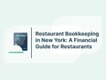 Restaurant Bookkeeping in New York: A Financial Guide for Restaurants