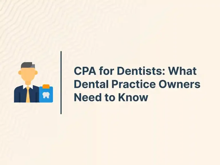 CPA for Dentists_ What Dental Practice Owners Need to Know