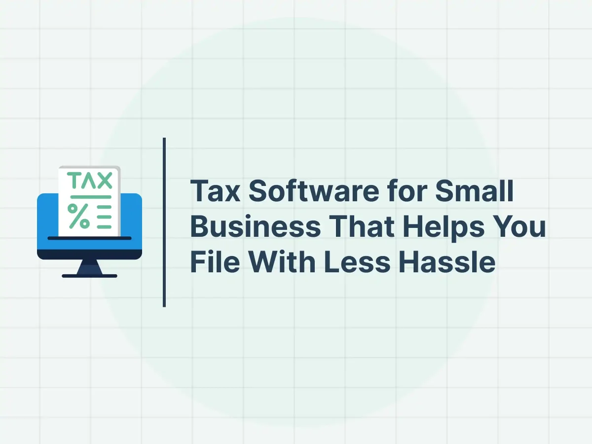 Tax Software for Small Business That Helps You File With Less Hassle 1 Tax Software for Small Business That Helps You File With Less Hassle
