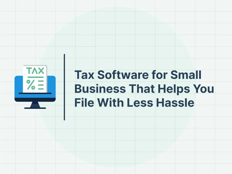 Tax Software for Small Business That Helps You File With Less Hassle